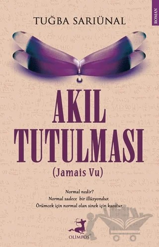 Akıl Tutulması – Tuğba Sarıünal – Olimpos Yayınları kitap kapağı