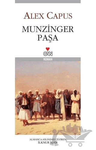 Munzinger Paşa – Alex Capus – Can Yayınları kitap kapağı