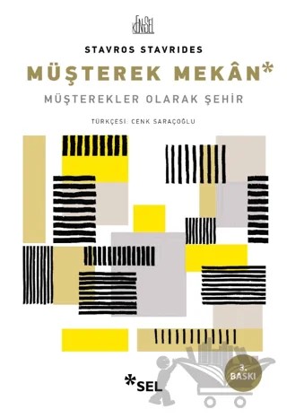 Müşterek Mekan – Stavros Stavrides – Sel Yayıncılık kitap kapağı