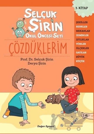 Selçuk Şirin Okul Öncesi Seti 3: Çözdüklerim – Derya Şirin, Selçuk Şirin – Doğan Egmont Yayıncılık kitap kapağı