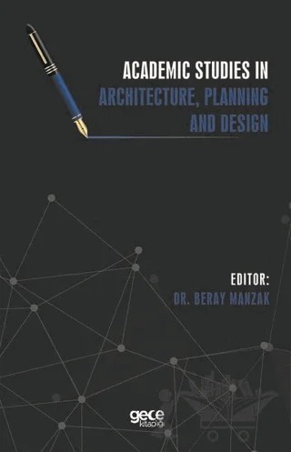 Academic Studies in Architecture, Planning and Design – Beray Manzak – Gece Kitaplığı kitap kapağı