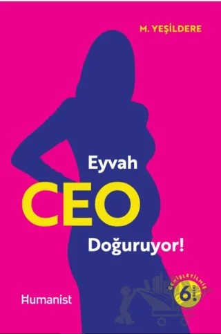 Eyvah CEO Doğuruyor! – Murat Yeşildere – Hümanist Kitap Yayıncılık kitap kapağı