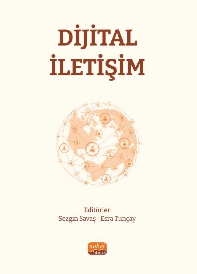 Dijital İletişim – Ayten Bengisu Cansever, Büşra Kılıç, Emre Ergen, Esra Tunçay, Merve Özdemir, Sezgin Savaş, Yasmin Aldamen – Nobel Bilimsel Eserler kitap kapağı