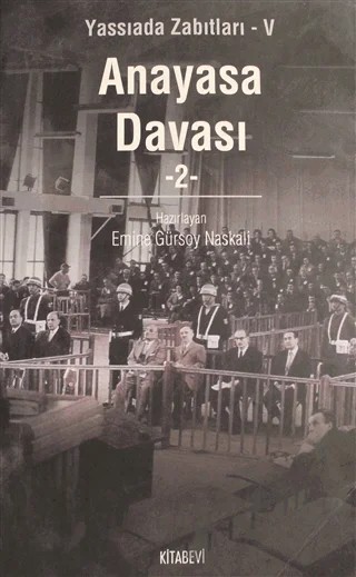 Anayasa Davası Cilt: 2 – Emine Gürsoy Naskalı – Kitabevi Yayınları kitap kapağı