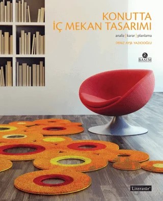 Konutta İç Mekan Tasarımı – Deniz Ayşe Yazıcıoğlu – Literatür Yayıncılık kitap kapağı