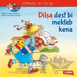 Dilşa Dest Bi Mekteb Kena – Liane Schneider – Nubihar Yayınları kitap kapağı
