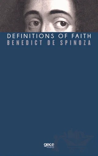Definitions Of Faith – Benedict De Spinoza – Gece Kitaplığı kitap kapağı