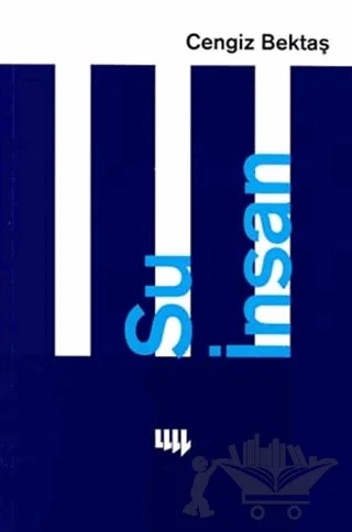 Su İnsan – Cengiz Bektaş – Literatür Yayıncılık kitap kapağı