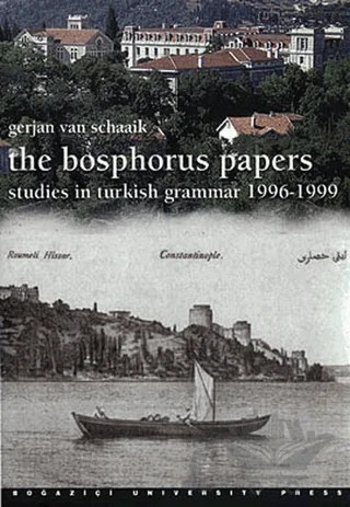 The Bosphorus Papers – Gerjan Van Sshaaik – Boğaziçi Üniversitesi Yayınevi kitap kapağı