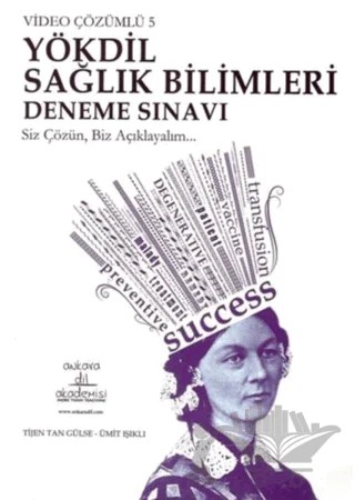 Video Çözümlü 5 YÖKDİL Sağlık Bilimleri Deneme Sınavı – Tijen Tan Gülse, Ümit Işıklı – Ankara Dil Akademisi kitap kapağı