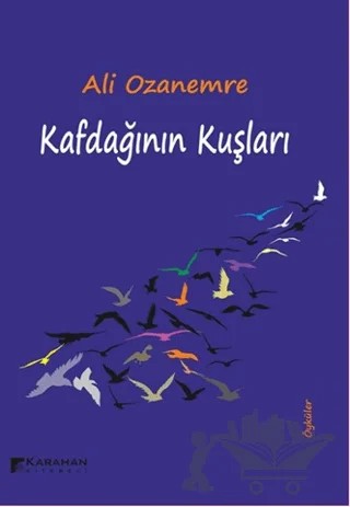 Kafdağının Kuşları – Ali Ozanemre – Karahan Kitabevi kitap kapağı