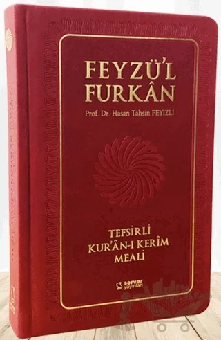 Feyzü'l Furkan Tefsirli Kur'an-ı Kerim Meali (Orta Boy - Tefsirli Meal - Ciltli) - BORDO – Hasan Tahsin Feyizli – Server Yayınları kitap kapağı