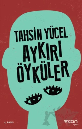 Aykırı Öyküler – Tahsin Yücel – Can Yayınları kitap kapağı