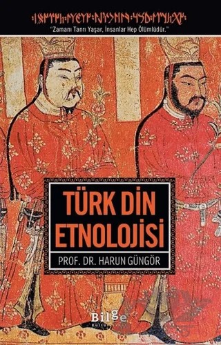 Türk Din Etnolojisi – Harun Güngör – Bilge Kültür Sanat kitap kapağı