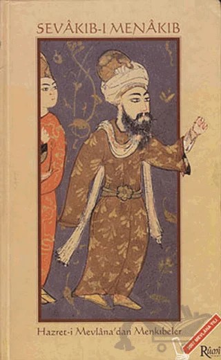 Sevakıb-ı Menakıb – Mevlana Celaleddin Rumi – Rumi Yayınları kitap kapağı