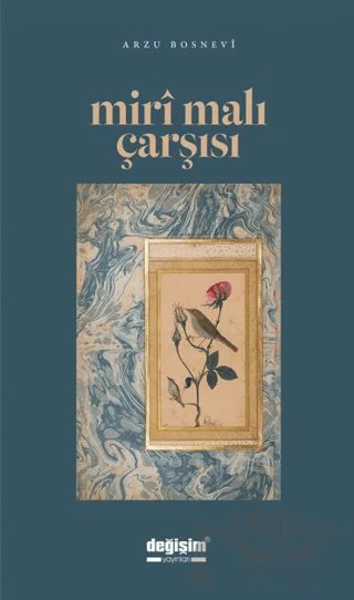 Miri Malı Çarşısı – Arzu Bosnevi – Değişim Yayınları kitap kapağı