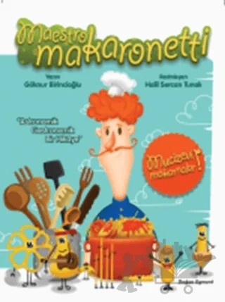 Maestro Makaronetti – Göknur Birincioğlu – Doğan Egmont Yayıncılık kitap kapağı