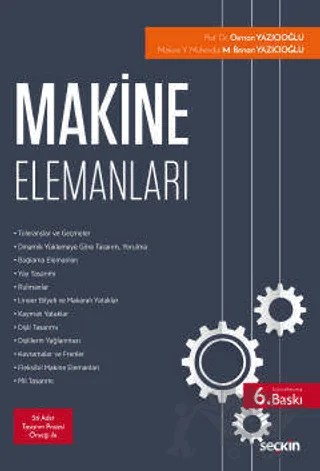 Makine Elemanları – Osman Yazıcıoğlu, M. Benan Yazıcıoğlu – Seçkin Yayıncılık kitap kapağı