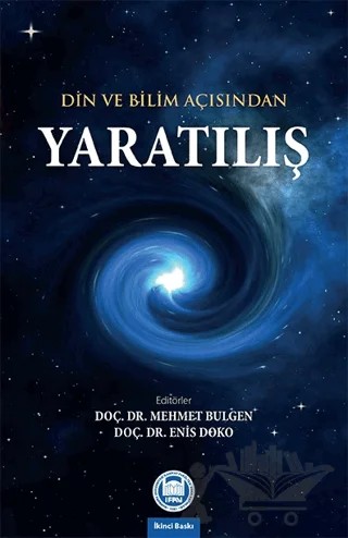 Din ve Bilim Açısından Yaratılış – Mehmet Bulğen, Enis Doko – Marmara Üniversitesi İlahiyat Fakültesi Vakfı kitap kapağı