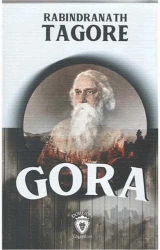 Gora – Rabındranath Tagore – Dorlion Yayınları kitap kapağı