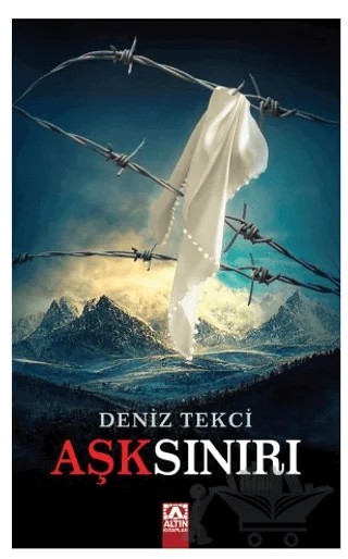Aşk Sınırı – Deniz Tekci – Altın Kitaplar kitap kapağı