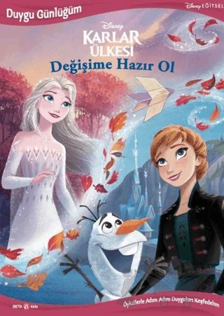 Disney - Duygu Günlüğüm Karlar Ülkesi Değişime Hazır Ol – Suzanne Francis – Beta Kids kitap kapağı