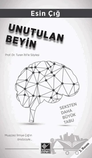 Unutulan Beyin – Esin Çığ – Kaynak Yayınları kitap kapağı