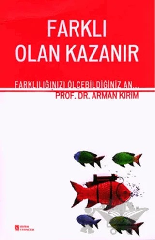 Farklı Olan Kazanır – Arman Kırım – Sistem Yayıncılık kitap kapağı