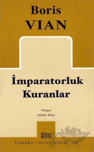 İmparatorluk Kuranlar – Boris Vian – Mitos Boyut Yayınları kitap kapağı