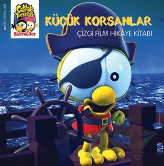 Sizinkiler - Küçük Korsanlar – Kolektif – Mart Yayınları kitap kapağı