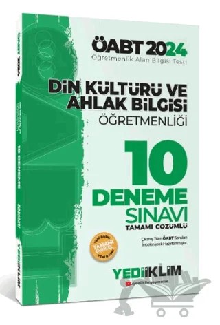 2024 ÖABT Din Kültürü Ve Ahlak Bilgisi Öğretmenliği Tamamı Video Çözümlü 10 Deneme Sınavı – Kolektif – Yediiklim Yayınları kitap kapağı