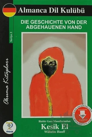 Die Geschichte Von Der Abgehauenen Hand - Kesik El – Wilhelm Hauff – Tiydem Yayıncılık kitap kapağı