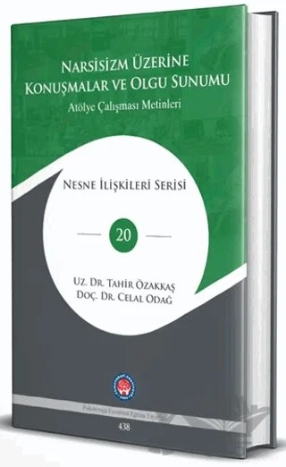 Narsisizm Üzerine Konuşmalar ve Olgu Sunumu – Tahir Özakkaş – Psikoterapi Enstitüsü kitap kapağı