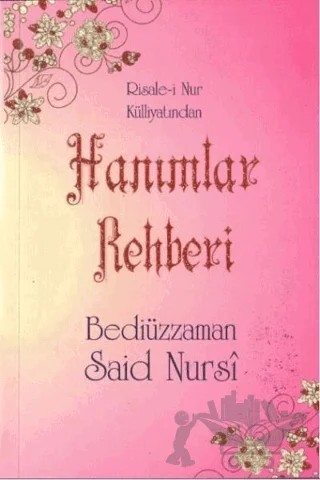 Hanımlar Rehberi (Orta Boy) – Bediüzzaman Said Nursi – Sebat Yayınları kitap kapağı