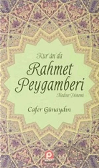 Kur'an'da Rahmet Peygamberi 2.Cilt – Cafer Günaydın – Pınar Yayınları kitap kapağı