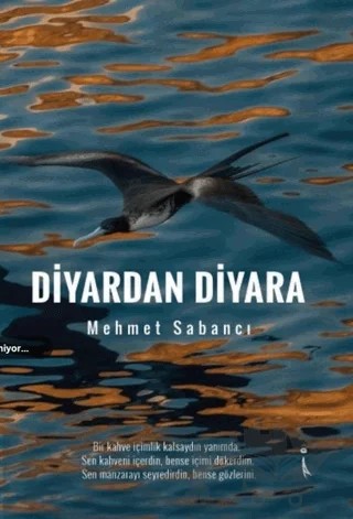 Diyardan Diyara – Mehmet Sabancı – İkinci Adam Yayınları kitap kapağı