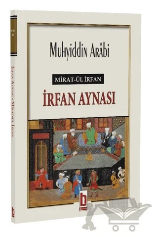 Mirat-ül İrfan - İrfan Aynası – Muhyiddin Arabi – Billur Yayınları kitap kapağı