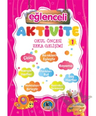 Aktivite Zeka Eğitimi 1 - Örnekli Renkli – Kolektif – Karatay Çocuk kitap kapağı