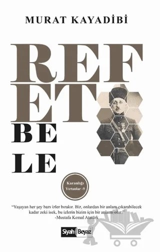 Refet Bele – Murat Kayadibi – Siyah Beyaz Yayınları kitap kapağı
