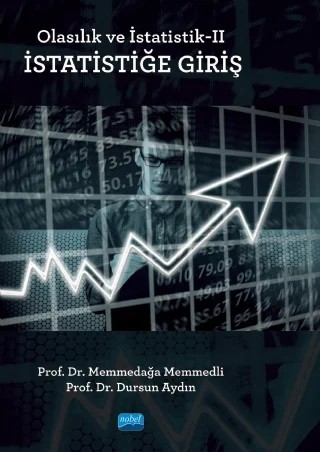 Olasılık ve İstatistik-II: İSTATİSTİĞE GİRİŞ – Memmedağa Memmedli, Dursun AYDIN – Nobel Akademik Yayıncılık kitap kapağı