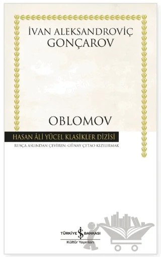 Oblomov – İvan Aleksandroviç Gonçarov – İş Bankası Kültür Yayınları kitap kapağı