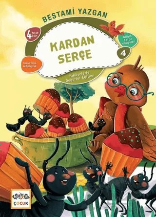 Kardan Serçe - Bilgin Serçe Hikayeleri 4 – Bestami Yazgan – Nar Çocuk kitap kapağı