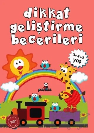 Dikkat Geliştirme Becerileri (3+4+5 Yaş) – Afife Çoruk – Beyaz Panda Yayınları kitap kapağı