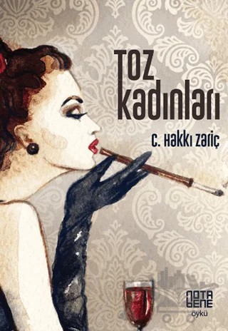 Toz Kadınları – C. Hakkı Zariç – Nota Bene Yayınları kitap kapağı