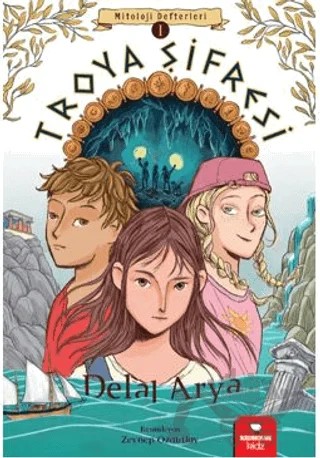 Troya Şifresi – Delal Arya – Redhouse Kidz Yayınları kitap kapağı
