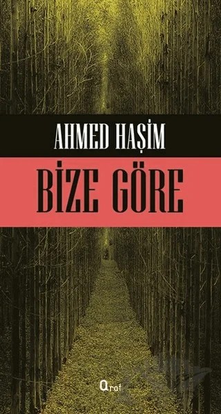 Bize Göre – Ahmed Haşim – Araf Yayınları kitap kapağı