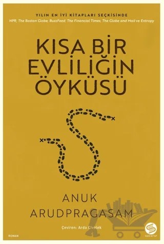 Kısa Bir Evliliğin Öyküsü – Anuk Arudpragasam – Sahi Kitap kitap kapağı