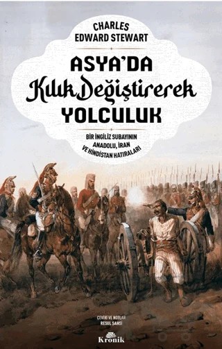 Asya’da Kılık Değiştirerek Yolculuk – Charles Edward Stewart – Kronik Kitap kitap kapağı