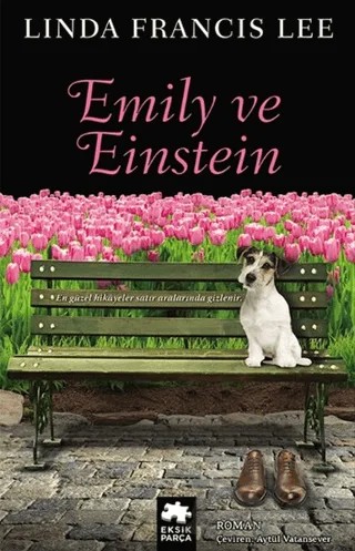 Emily ve Einstein – Linda Francis Lee – Eksik Parça Yayınları kitap kapağı