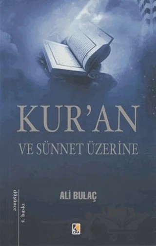 Kur’an ve Sünnet Üzerine – Ali Bulaç – Çıra Yayınları kitap kapağı